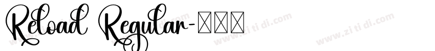Reload Regular字体转换